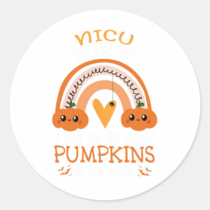 Rainbow Nicu Nurse Cutest Pumpkins In The Patch Ha Classic Round Sticker