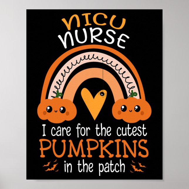 Rainbow Nicu Nurse Cutest Pumpkins In The Patch Ha Poster (Front)