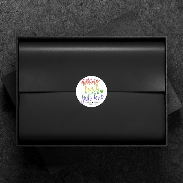 Rainbow Nothing Fancy Just Love | Casual Wedding Classic Round Sticker (Creator Uploaded)