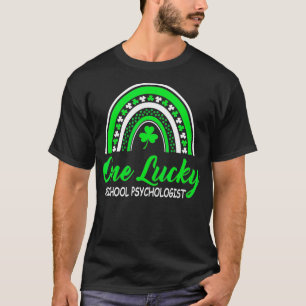 Rainbow One Lucky School Psychologist St Patricku2 T-Shirt