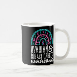 Rainbow Ovarian And Breast Cancer Awareness Pink T Coffee Mug