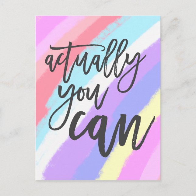 Rainbow Pattern Actually You Can Positive Quote Postcard (Front)