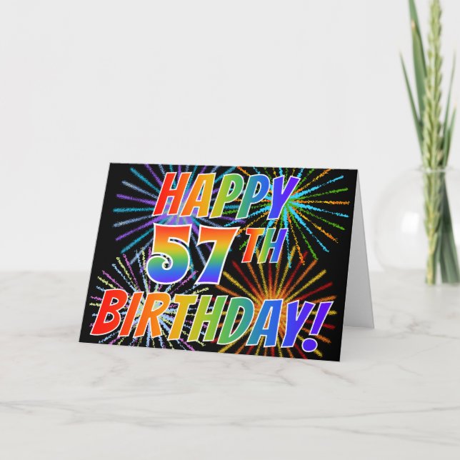 Rainbow Pattern "HAPPY 57TH BIRTHDAY!" + Fireworks Card (Front)