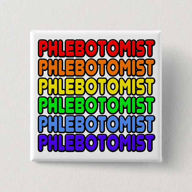 Rainbow Phlebotomist 15 Cm Square Badge (Front)
