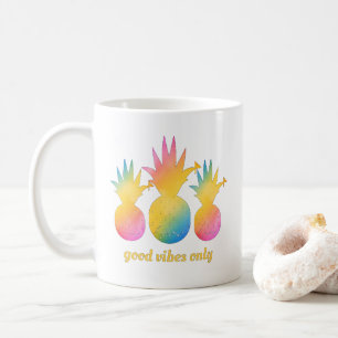 Rainbow Pineapple Good Vibes Only Coffee Mug