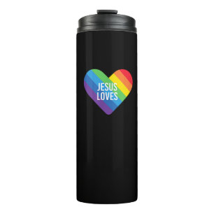 Rainbow Pride Gay Christian LGBTQ+ Jesus Loves T-S Thermal Tumbler