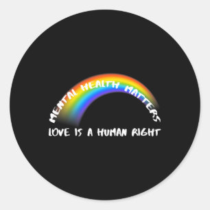 Rainbow Pride LGBTQ - Love Is A Human Right  Classic Round Sticker