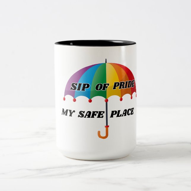 RAINBOW PRIDE MY SAFE PLACE LGBTQ 15 OZ. Two-Tone COFFEE MUG (Center)
