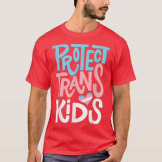 Rainbow Protect Trans Kids LGBT Support LGBT Pride T-Shirt