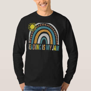 Rainbow Reading Is My Jam I Love To Read Books T-Shirt