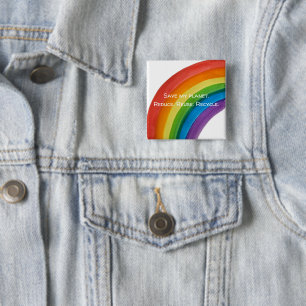 RAINBOW Save my planet (customisable) 15 Cm Square Badge