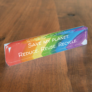 RAINBOW Save my planet (customisable) Nameplate
