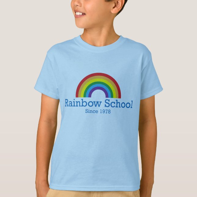 Rainbow School Since 1978 T-Shirt (Front)