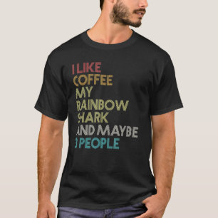 Rainbow Shark Fish Coffee Aquarium Vintage Retro T T-Shirt