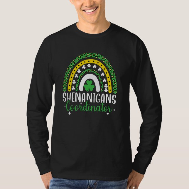 Rainbow Shenanigans Coordinator St Patrick's Day S T-Shirt (Front)