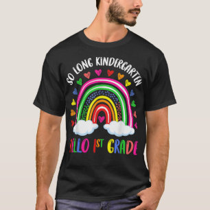 Rainbow So Long Kindergarten Hello 1st Grade Kids T-Shirt