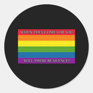Rainbow - Sochi Protest - When they come for you w Classic Round Sticker