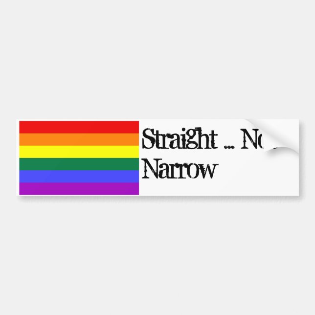 rainbow, Straight ... Not Narrow Bumper Sticker (Front)