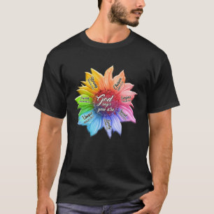 Rainbow Sunflower God Says You Are CHRISTIANS LOVE T-Shirt
