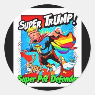 Rainbow Super Trump 2025 Protect Our Cats And Duck Classic Round Sticker