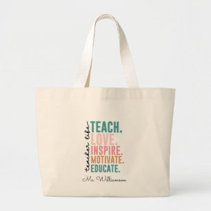 Rainbow Teach Love Inspire Teacher Appreciation Large Tote Bag