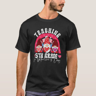Rainbow Teaching 5TH GRADE On Valentine's Day Teac T-Shirt