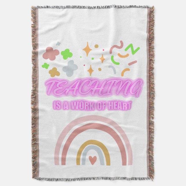 Rainbow Teaching is a work of heart Throw Blanket (Front Vertical)