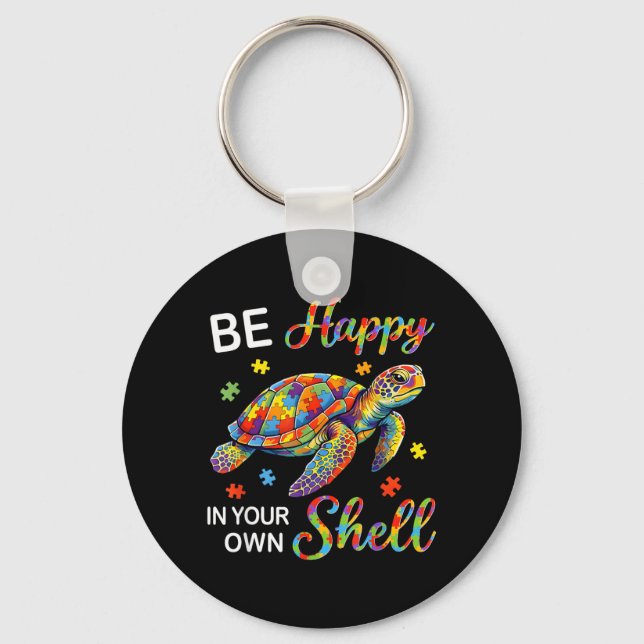 Rainbow Turtle Be Happy in Own Shell Autism Key Ring (Front)