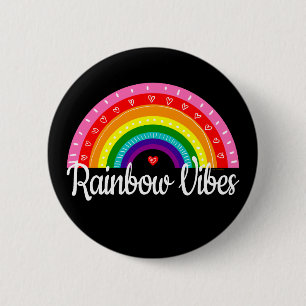 Rainbow Vibes 6 Cm Round Badge