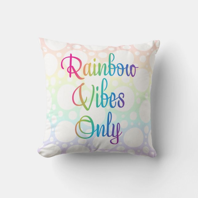 Rainbow Vibes Only Polka Dot Throw Pillow (Front)