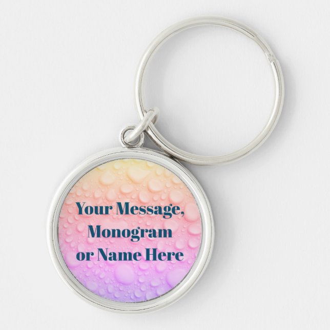 Rainbow Waterdrops, Message Monogram/Name Photo Key Ring (Front)