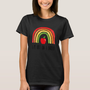 Rainbow We Are On A Break Teacher Off Duty Summer T-Shirt