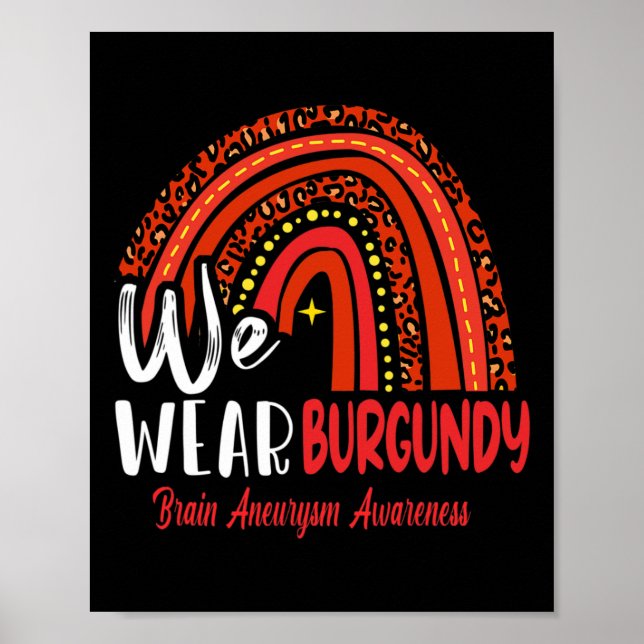 Rainbow We Wear Brain Aneurysm Awareness  Poster (Front)