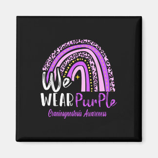 Rainbow We Wear Craniosynostosis Awareness  Magnet