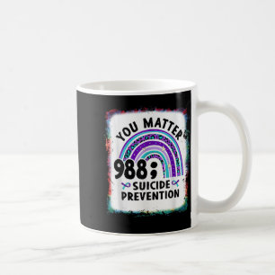 Rainbow You 988 Suicide Prevention Awareness Bleac Coffee Mug