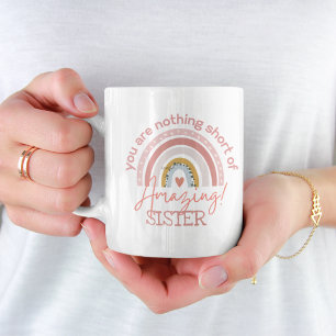RAINBOW You Are Amazing SISTER AUNT NIECE ANY Coffee Mug