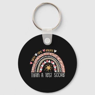 Rainbow You Are More Than A Test Score Test Day Key Ring