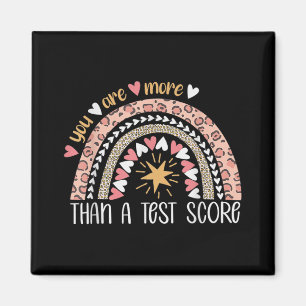 Rainbow You Are More Than A Test Score Test Day Magnet