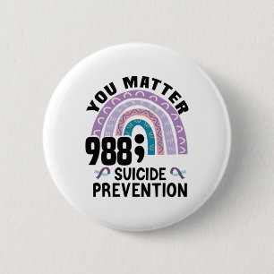 Rainbow You Problem 988 Suicide Prevention Awarene 6 Cm Round Badge