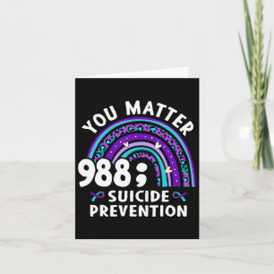 Rainbow You Problem 988 Suicide Prevention Awarene Card