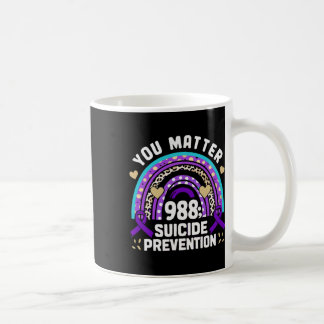Rainbow You Problem 988 Suicide Prevention Awarene Coffee Mug