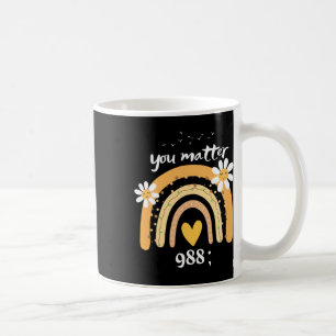 Rainbow You Problem 988 Suicide Prevention Awarene Coffee Mug