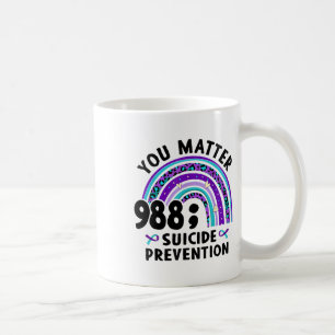 Rainbow You Problem 988 Suicide Prevention Awarene Coffee Mug