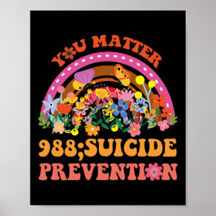 Rainbow You Problem 988 Suicide Prevention Awarene Poster