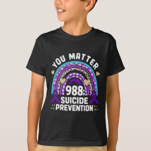 Rainbow You Problem 988 Suicide Prevention Awarene T-Shirt
