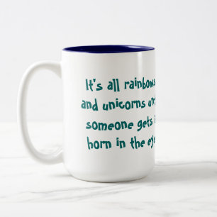 Rainbows and Unicorns Coffee Mug