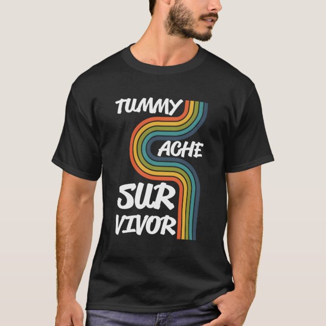 Rainbowtummy Ache Survivor Stomachache Ibs T-Shirt (Front)