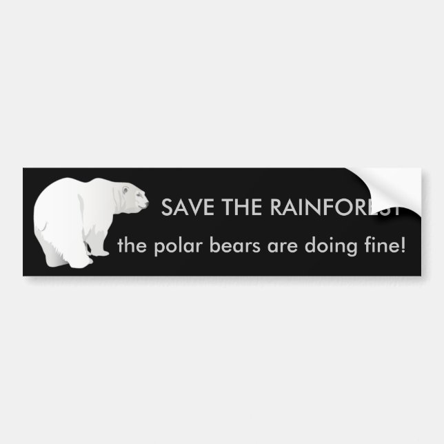 Rainforest or Polar Bears? Bumper Sticker (Front)