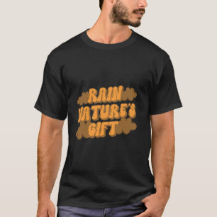 Rainwater Harvesting Rain Nature Water Collection T-Shirt
