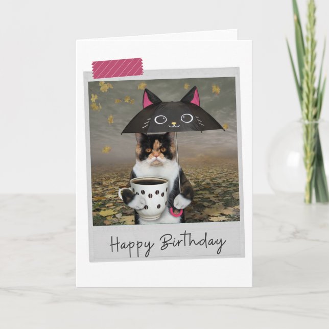 Rainy Day Coffee Calico Cat Funny Birthday Card (Front)